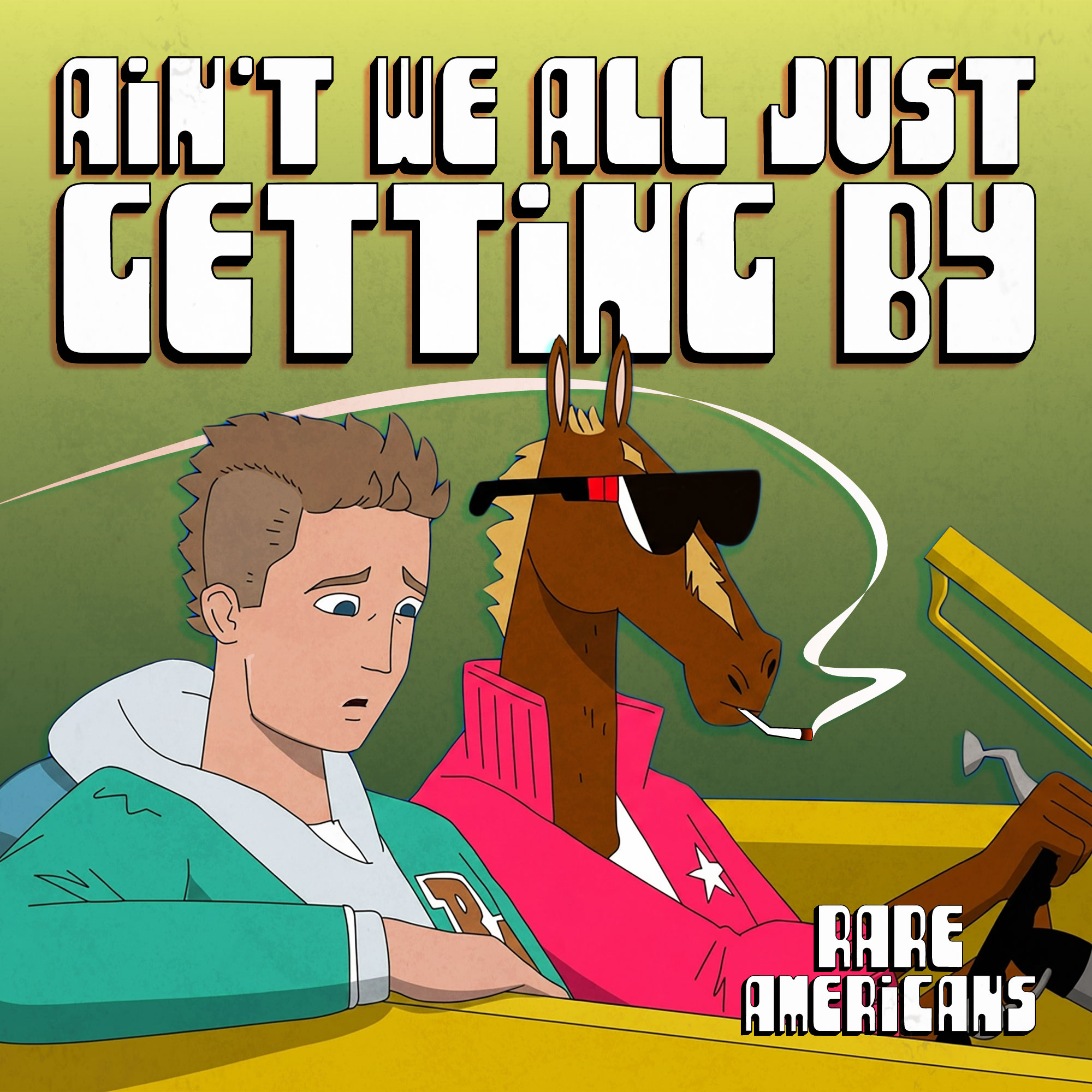 Ain't We All Just Getting By artwork